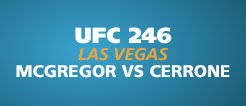 UFC 246: McGregor vs. Cerrone