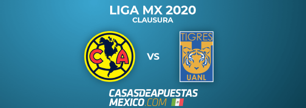 Liga MX 2020 Clausura - América vs. Tigres - Pronósticos de Fútbol en la Liga MX