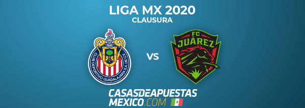 Liga MX 2020 Clausura - Guadalajara vs. Juárez - Predicciones de Fútbol