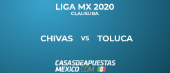 Liga MX - Chivas vs. Toluca - Pronóstico de Fútbol