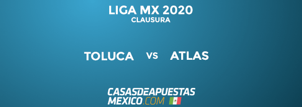 Momios y apuestas - Toluca vs Atlas - Liga MX 15/03/20