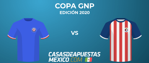 Pronósticos de apuestas - Cruz Azúl vs. Chivas Guadalajara - Final de la Copa GNP - 19/07/20