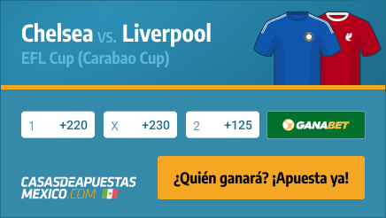 Apuestas Pronósticos Chelsea vs. Liverpool—Final EFL Cup 27/02/22