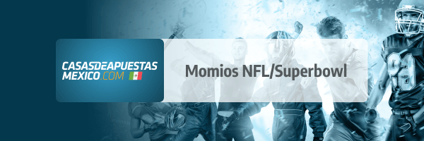 Momios NFL y Líneas de apuestas del Super Bowl - Líneas de apuestas en Casasdeapuestas-mexico.com