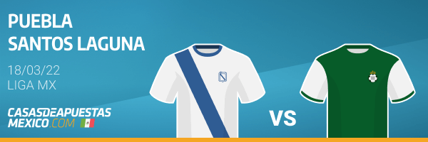 Pronósticos Puebla vs. Santos - Liga MX 18/03/22